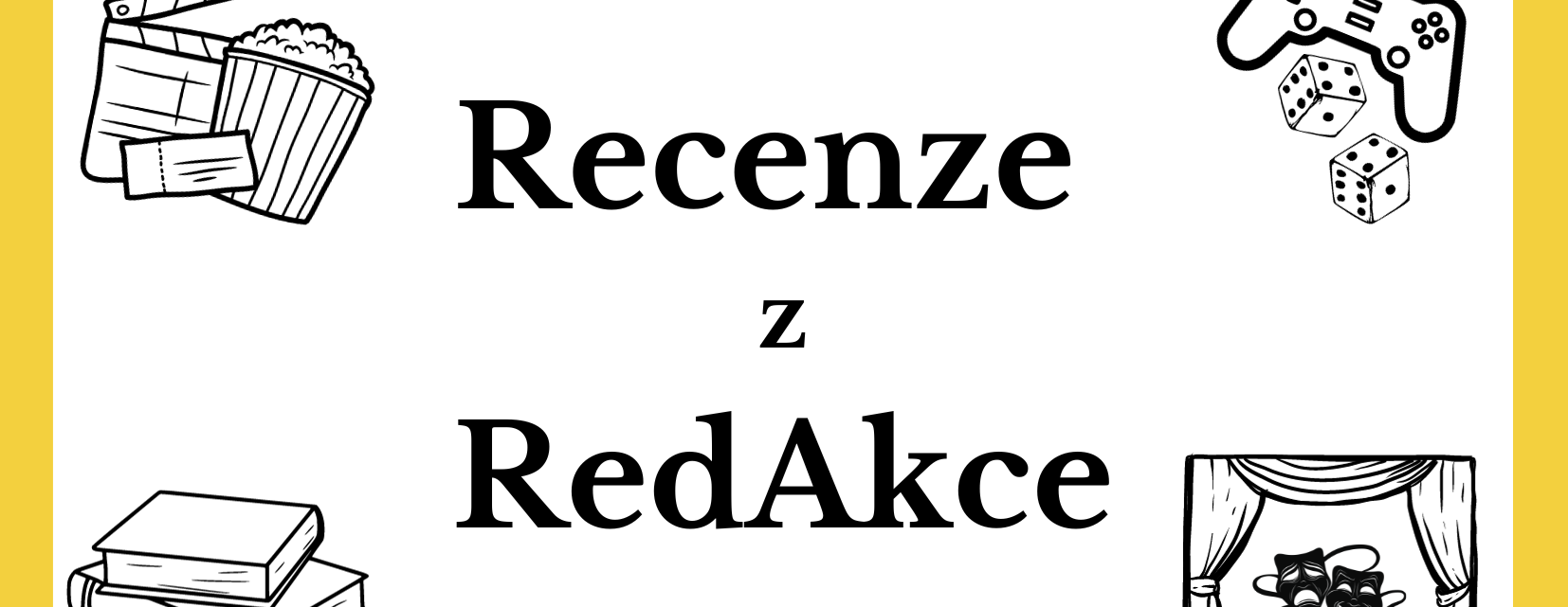 Recenze z RedAkce – 3. díl