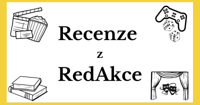 Recenze z RedAkce – 3. díl