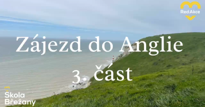 Zájezd do Anglie (3. část)